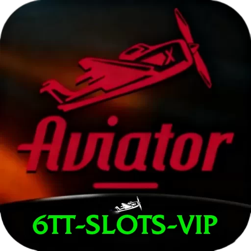 6tt - Slots VIP - vip